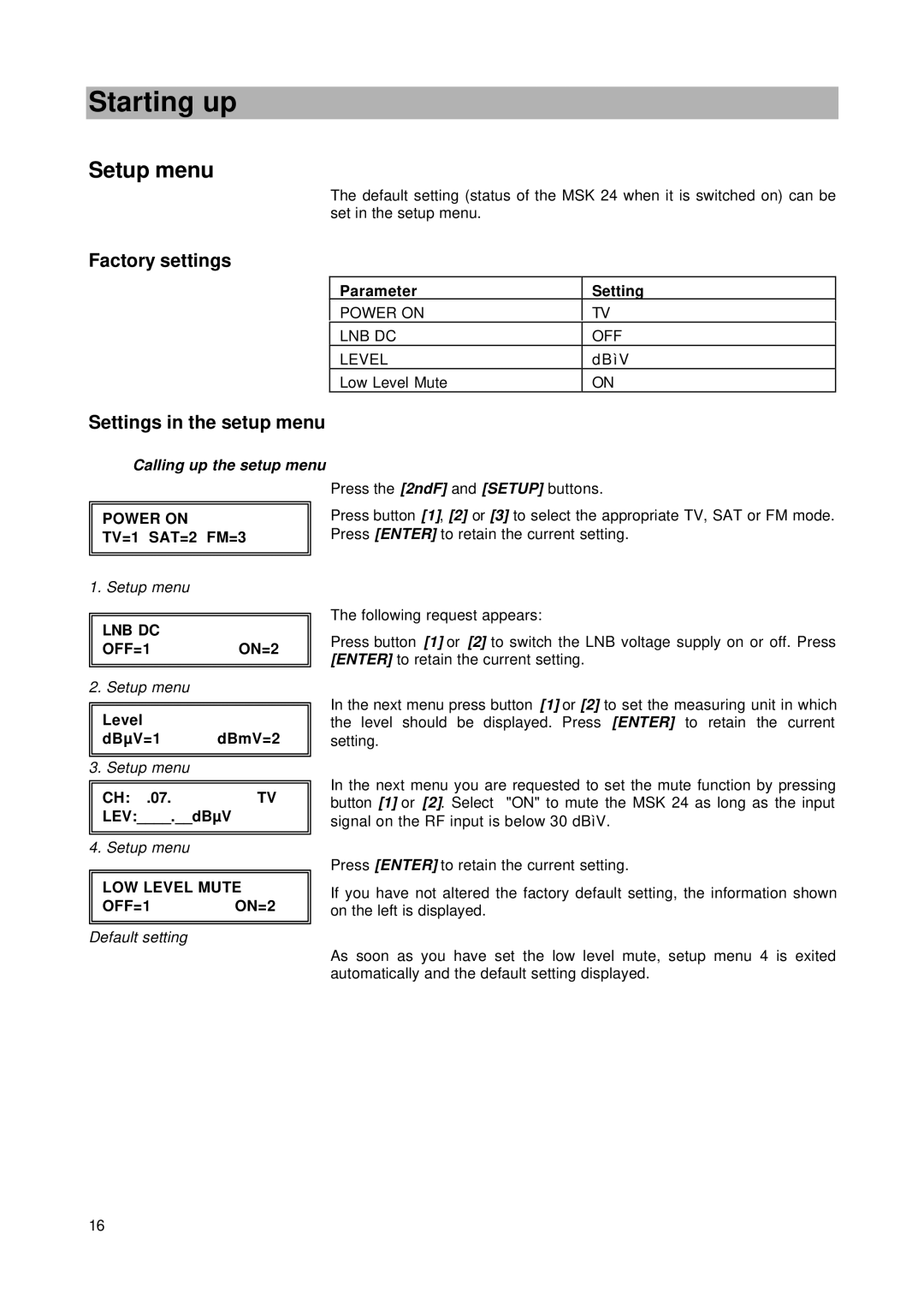 Kathrein MSK 24 manual Setup menu, Factory settings, Settings in the setup menu 