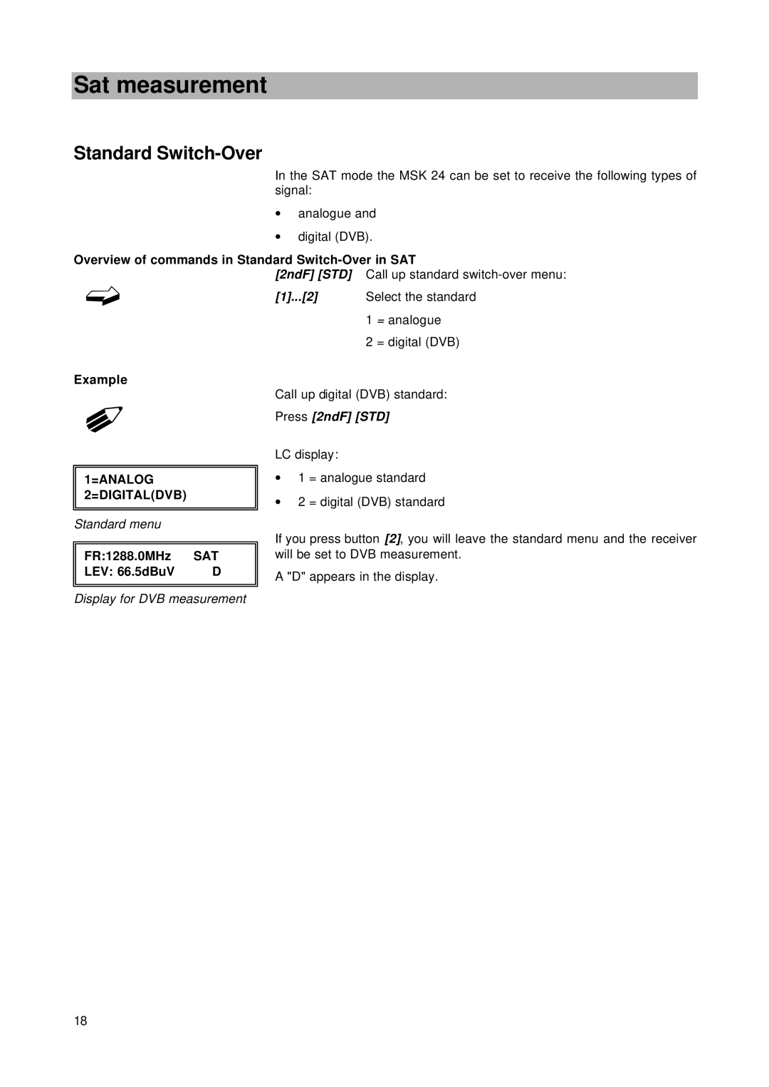 Kathrein MSK 24 manual Sat measurement, Standard Switch-Over, Press 2ndF STD 