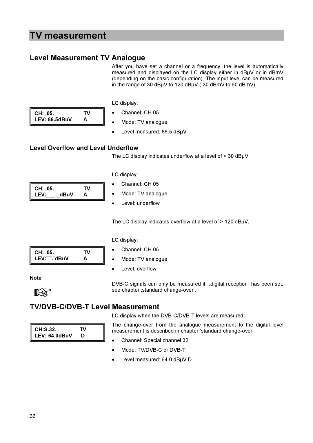 Kathrein MSK 25 manual Level Measurement TV Analogue, TV/DVB-C/DVB-T Level Measurement, LEV.dBuV, LEV.dBuV 