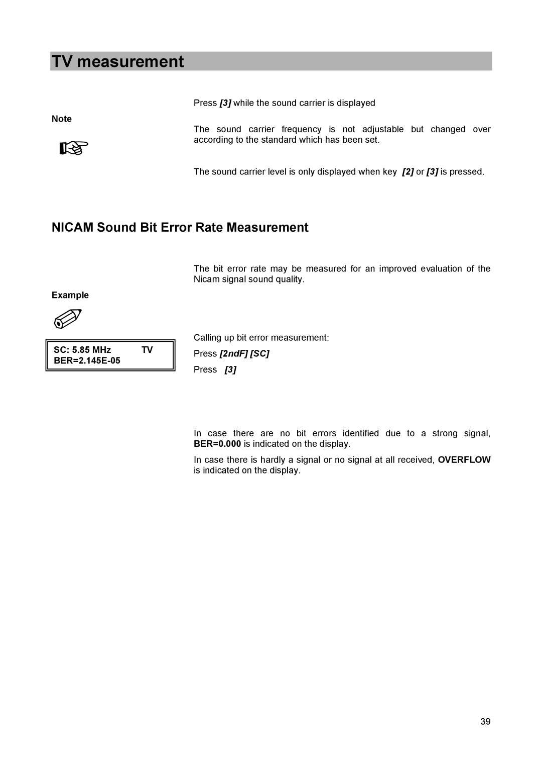 Kathrein MSK 25 manual Nicam Sound Bit Error Rate Measurement, Example SC 5.85 MHz BER=2.145E-05 