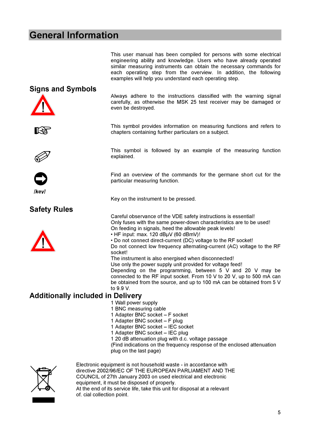 Kathrein MSK 25 manual General Information, Signs and Symbols, Safety Rules, Additionally included in Delivery, Key 