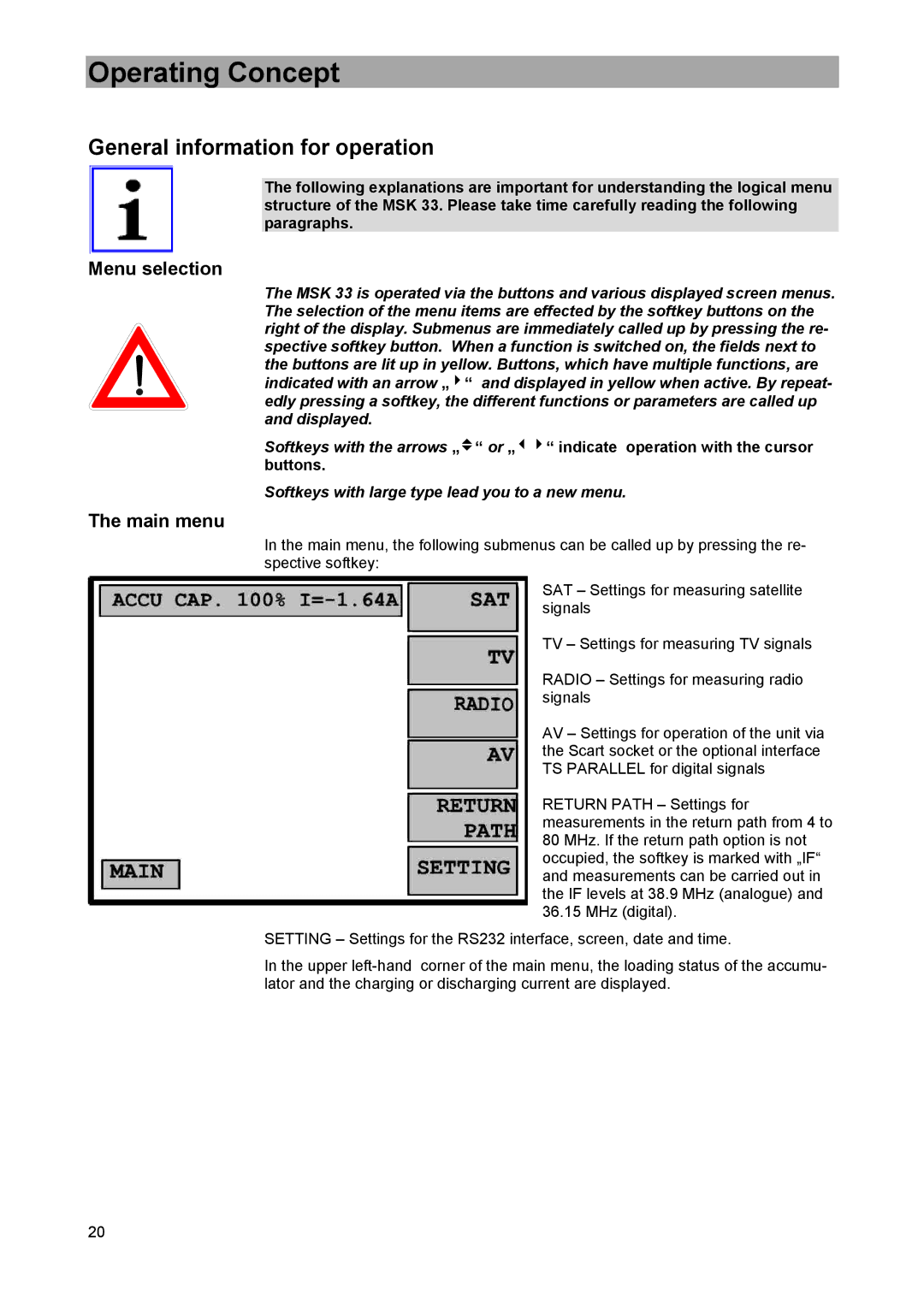 Kathrein MSK 33, 9986492 manual General information for operation, Menu selection, Main menu, Accu CAP % I=0.00 a 