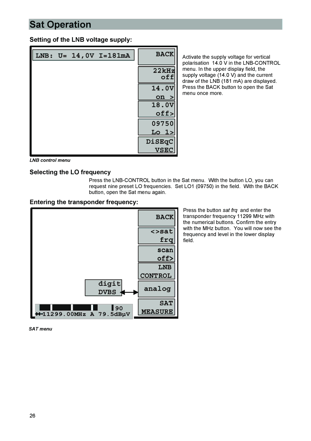 Kathrein MSK 33, 9986492 Setting of the LNB voltage supply, Selecting the LO frequency, Entering the transponder frequency 