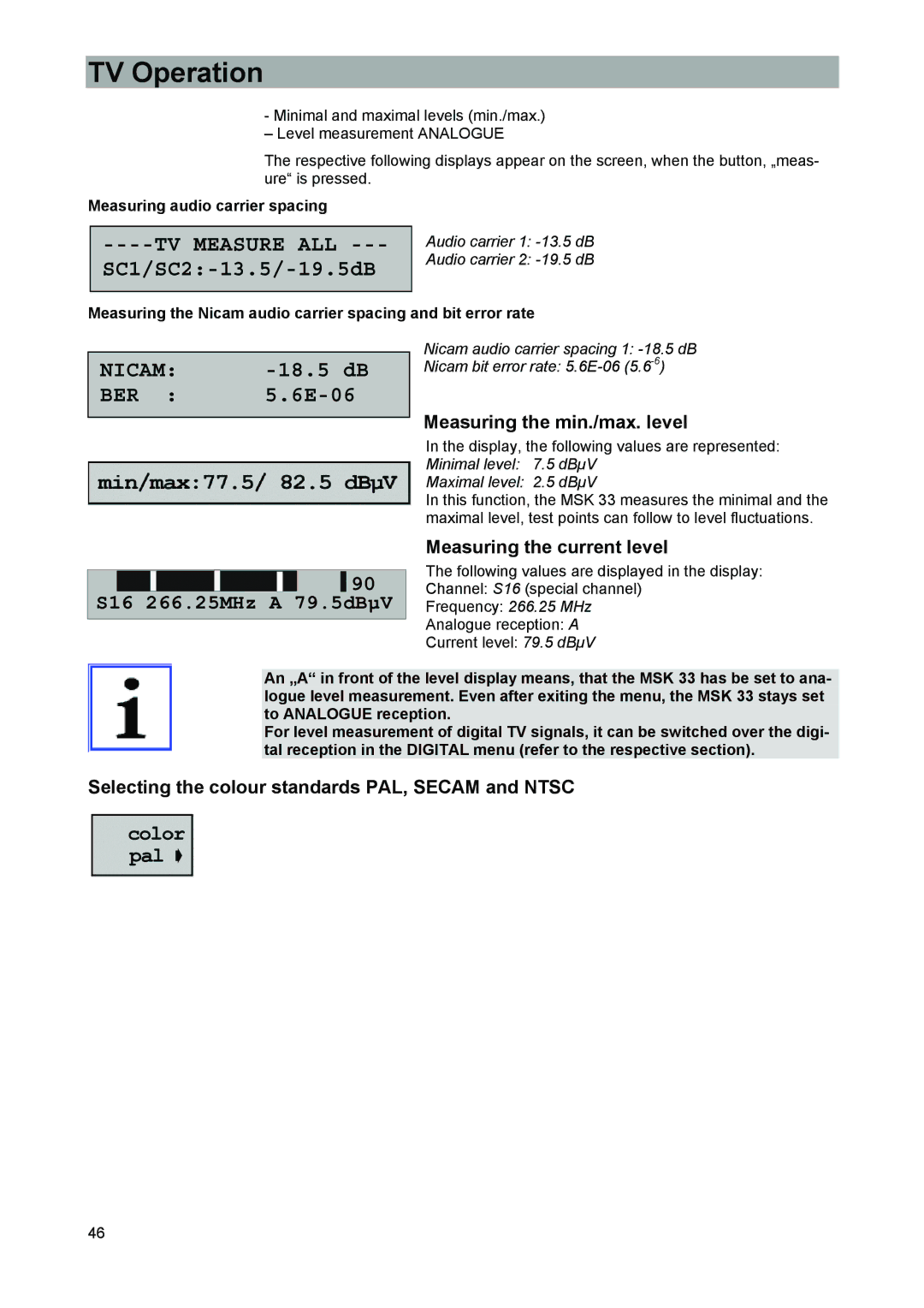 Kathrein MSK 33, 9986492 manual Measuring the min./max. level, Measuring the current level, Measuring audio carrier spacing 