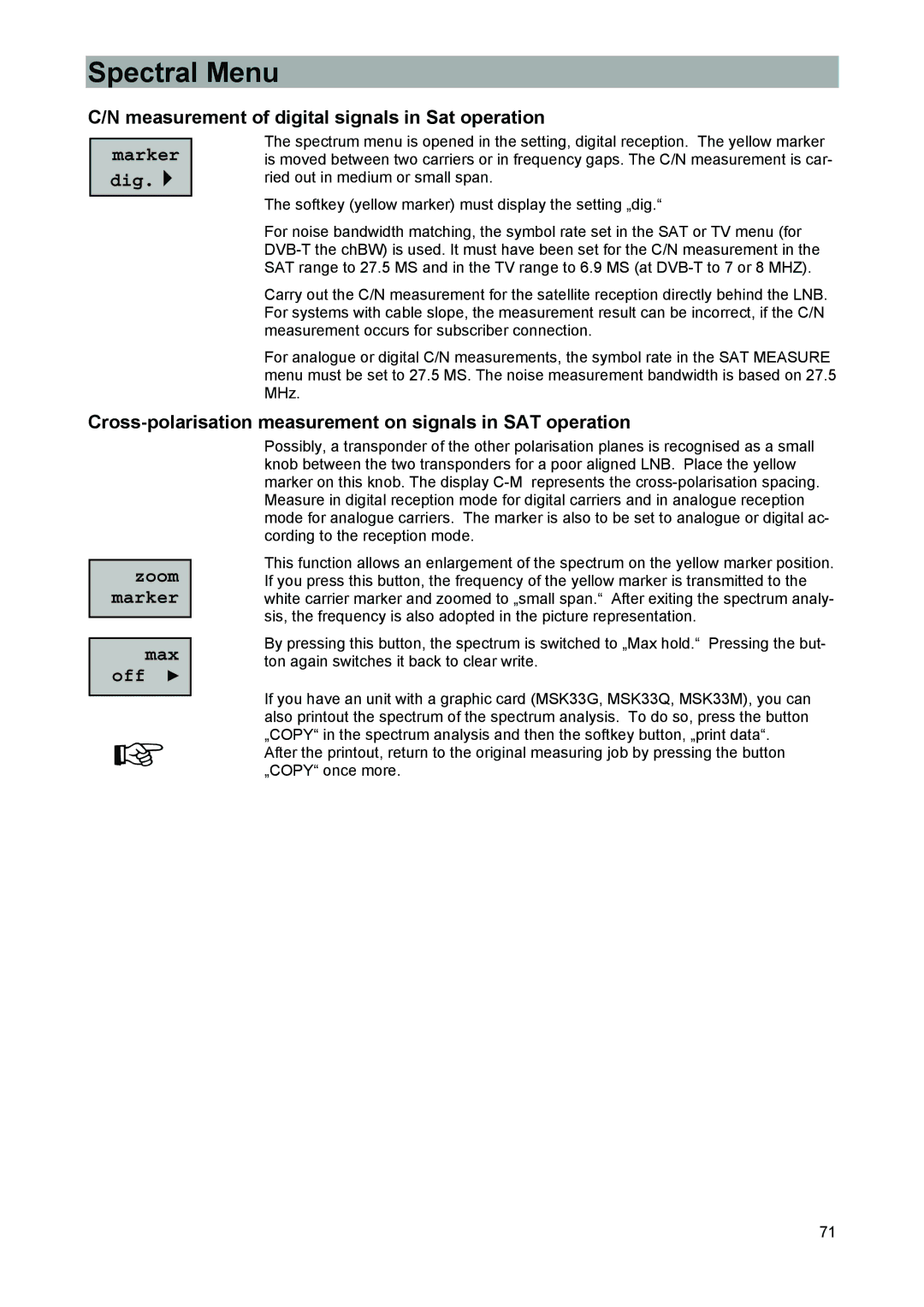 Kathrein 9986492, MSK 33 manual Measurement of digital signals in Sat operation, Zoom marker Max off 