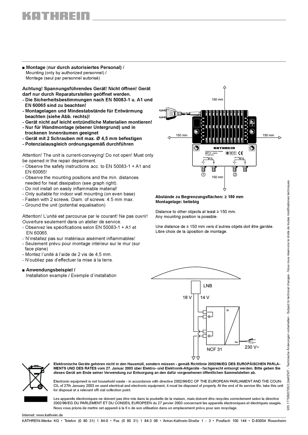 Kathrein NCF 31 Installation example / Exemple d´installation, Abstände zu Begrenzungsﬂächen ≥ 150 mm Montagelage beliebig 