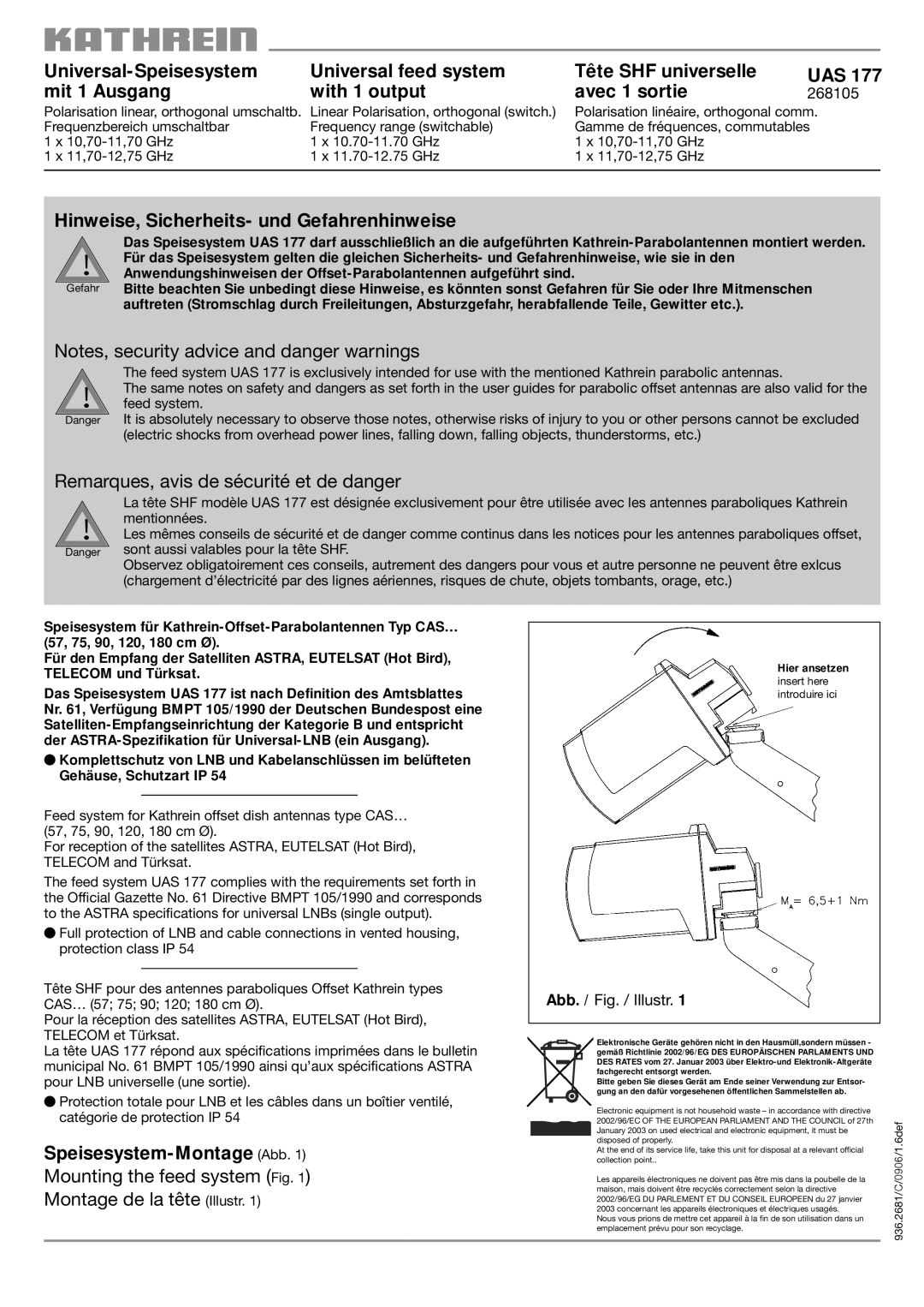 Kathrein UAS 177 manual Mit 1 Ausgang With 1 output Avec 1 sortie, Hinweise, Sicherheits- und Gefahrenhinweise 