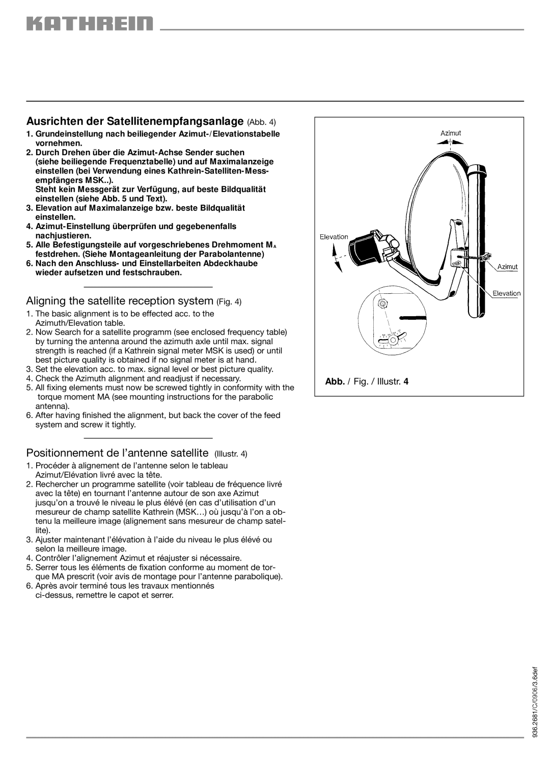 Kathrein UAS 177 manual Ausrichten der Satellitenempfangsanlage Abb, Aligning the satellite reception system Fig 