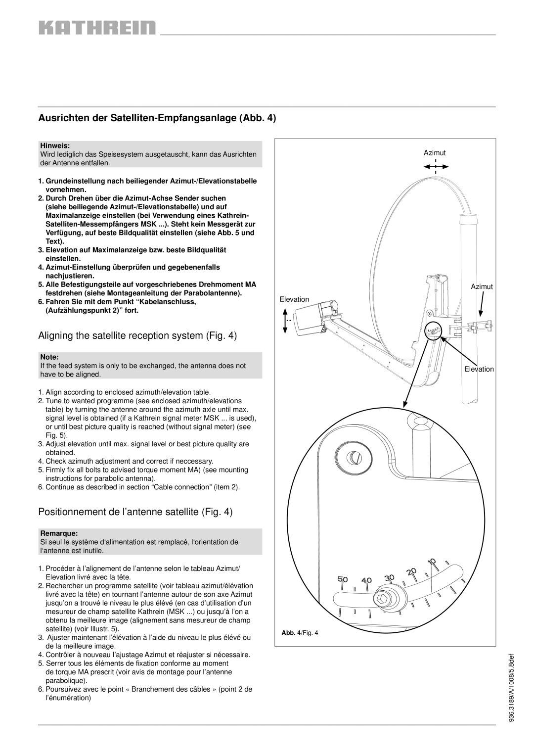 Kathrein UAS 572 specifications Ausrichten der Satelliten-Empfangsanlage Abb, Aligning the satellite reception system Fig 