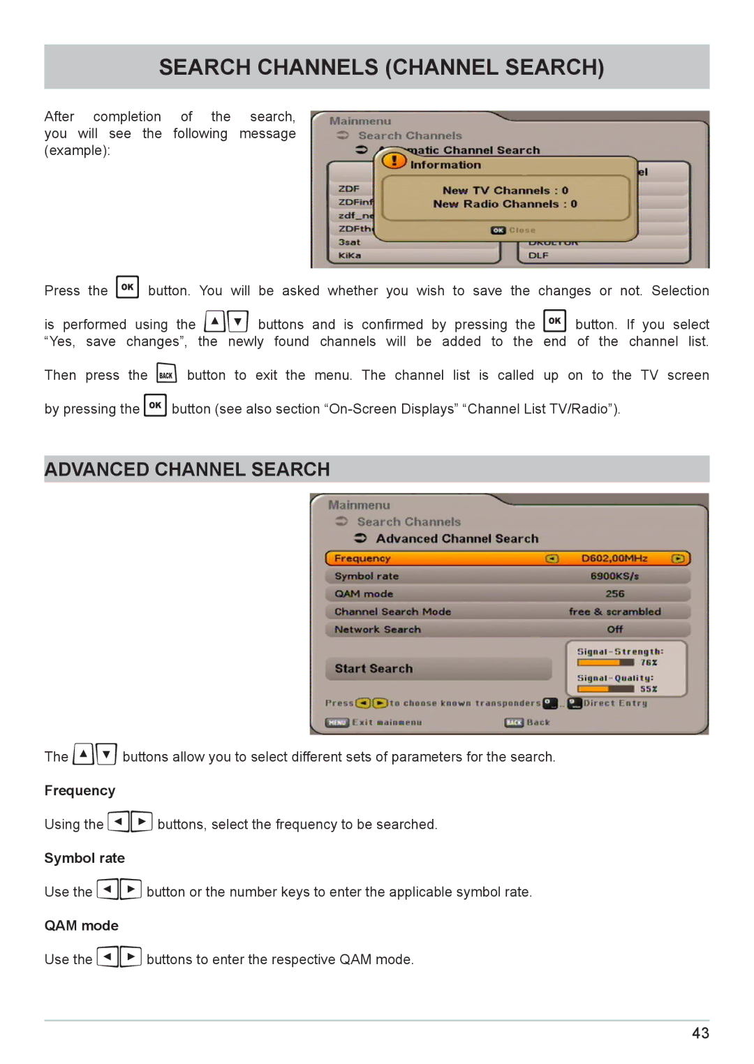 Kathrein UFC 662sw manual Advanced Channel Search, Frequency, Symbol rate, QAM mode 