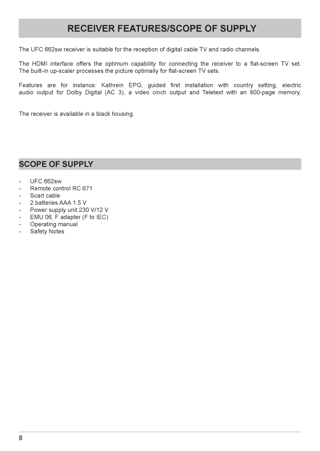 Kathrein UFC 662sw manual Receiver FEATURES/SCOPE of Supply, Scope of Supply 