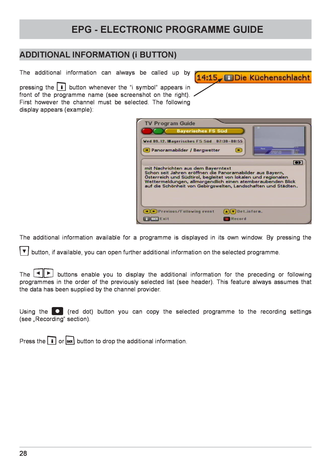 Kathrein UFC 662sw manual ADDITIONAL INFORMATION i BUTTON, Epg - Electronic Programme Guide 