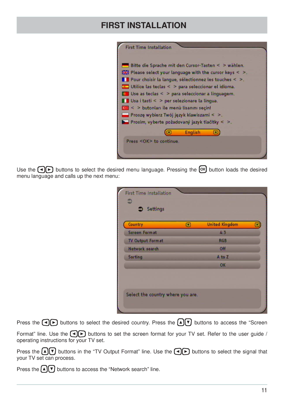 Kathrein UFC 762sw, UFC 762si manual First Installation 