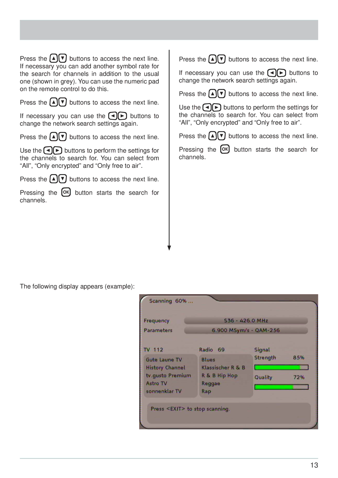 Kathrein UFC 762sw, UFC 762si manual Following display appears example 