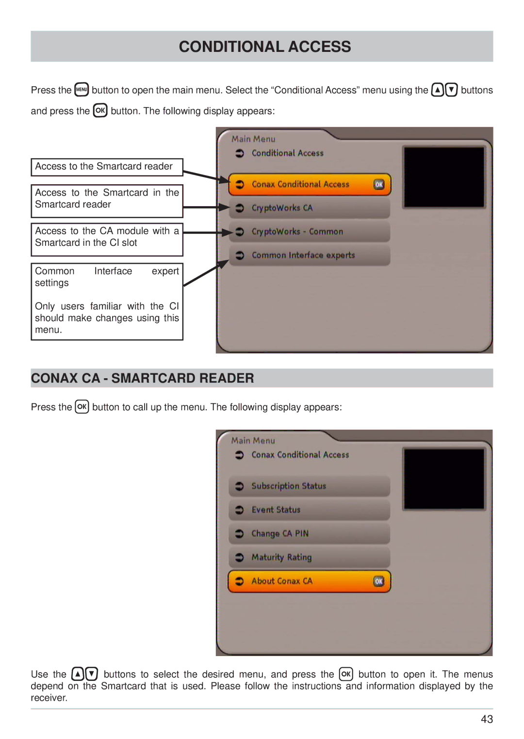 Kathrein UFC 762sw, UFC 762si manual Conditional Access, Conax CA Smartcard Reader 