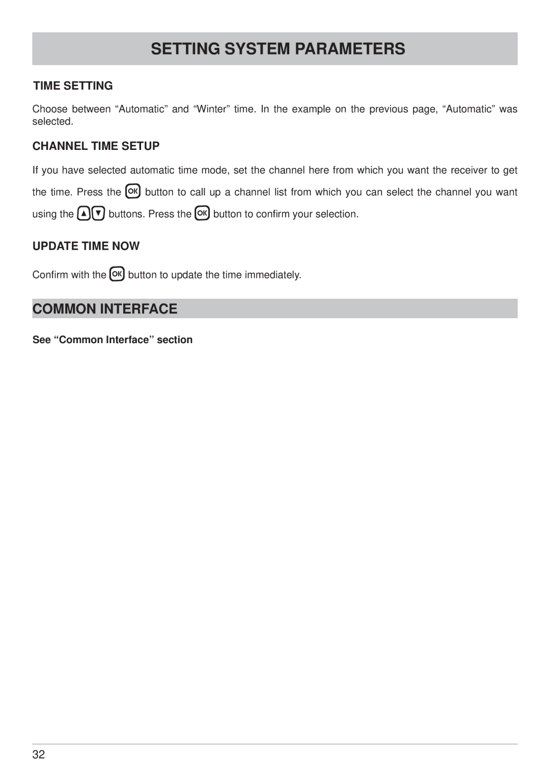 Kathrein UFC 861si manual Channel Time Setup, Update Time NOW, See Common Interface section 