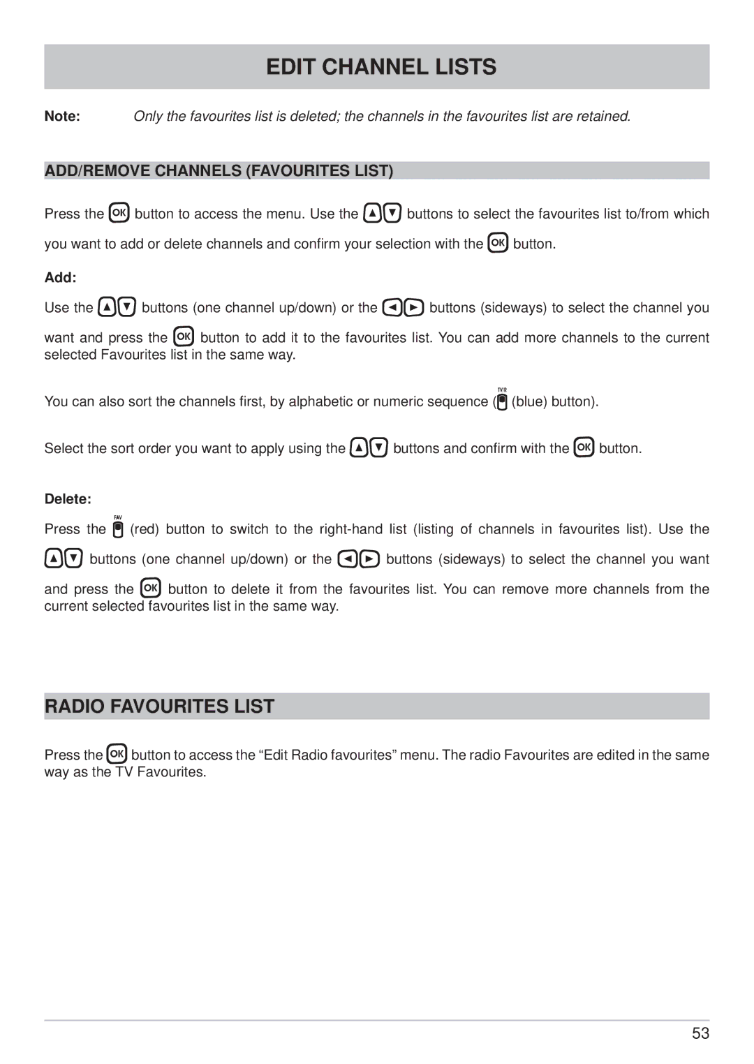 Kathrein UFC 861si manual Radio Favourites List, ADD/REMOVE Channels Favourites List, Add, Delete 