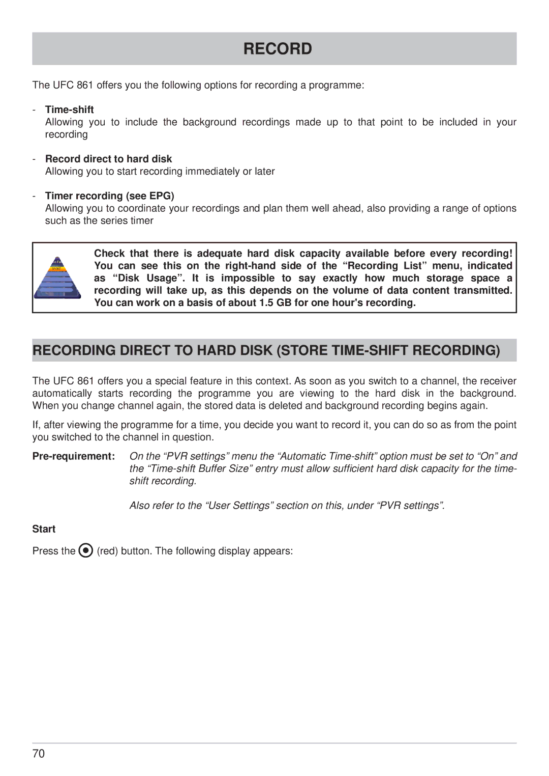 Kathrein UFC 861si manual Recording Direct to Hard Disk Store TIME-SHIFT Recording 
