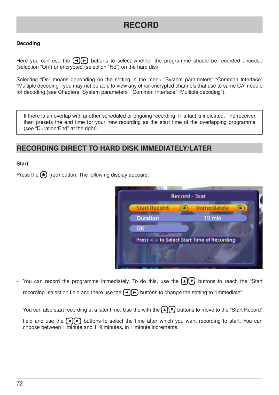 Kathrein UFC 861si manual Recording Direct to Hard Disk IMMEDIATELY/LATER, Decoding 
