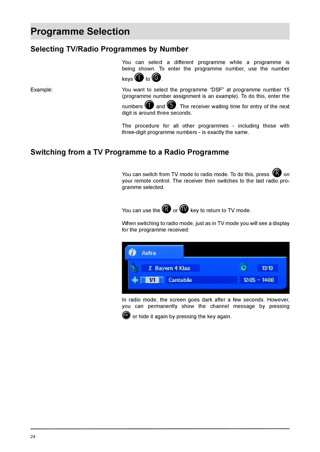 Kathrein UFD 170 manual Selecting TV/Radio Programmes by Number, Switching from a TV Programme to a Radio Programme 