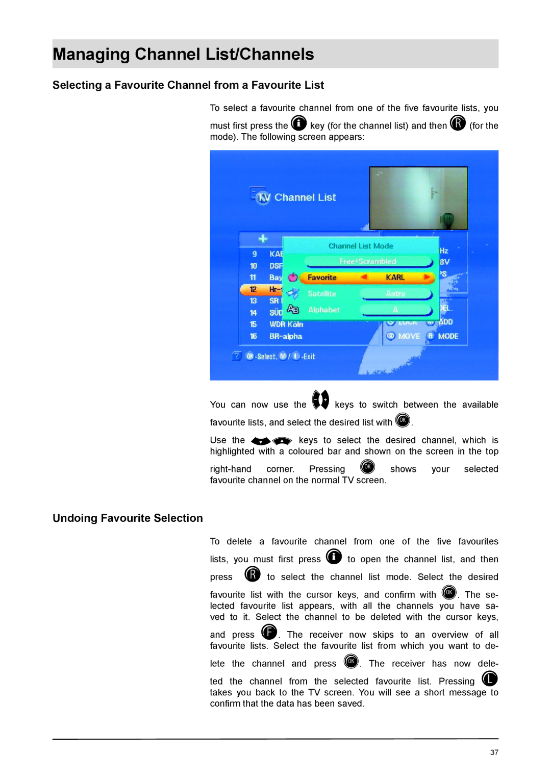 Kathrein UFD 170 manual Selecting a Favourite Channel from a Favourite List, Undoing Favourite Selection 