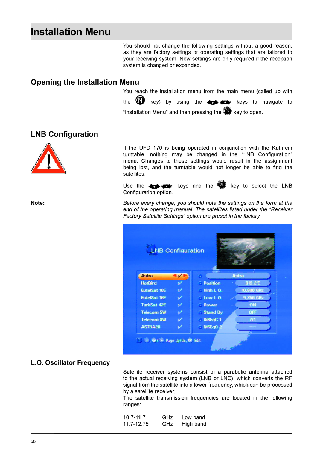 Kathrein UFD 170 manual Opening the Installation Menu, LNB Conﬁguration, Oscillator Frequency 