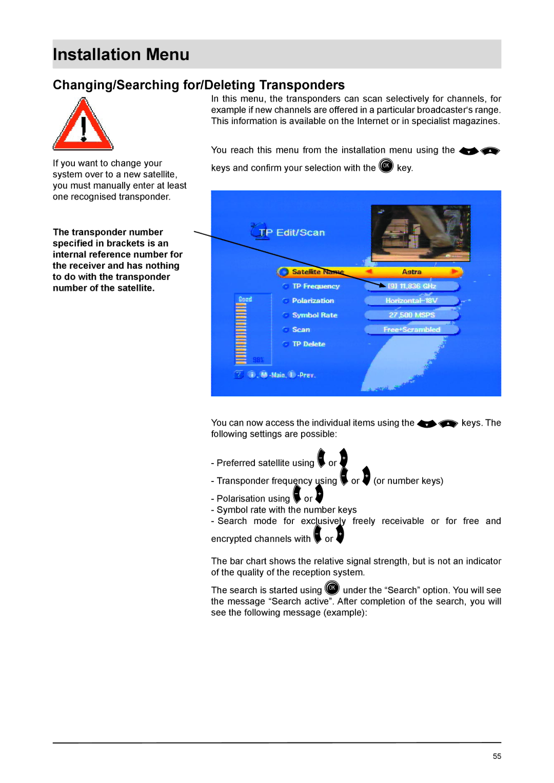 Kathrein UFD 170 manual Changing/Searching for/Deleting Transponders 