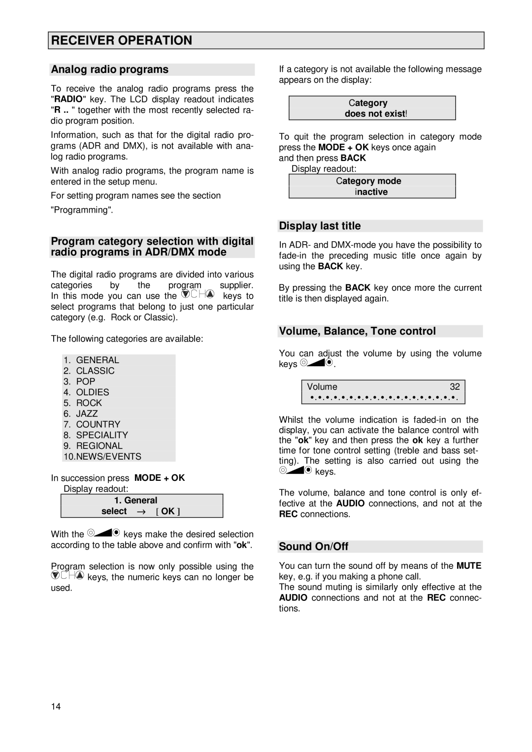 Kathrein UFD 231, 260376 Analog radio programs, Display last title, Volume, Balance, Tone control, Sound On/Off 