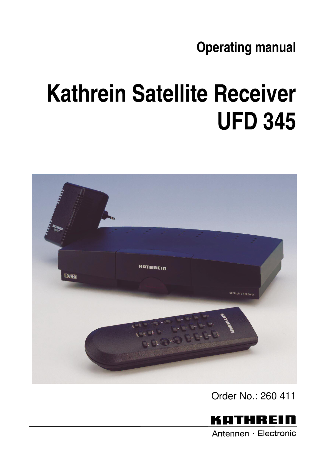 Kathrein UFD 345 manual Kathrein Satellite Receiver UFD 