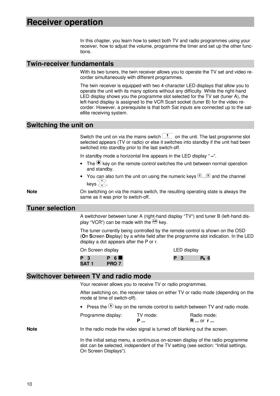 Kathrein UFD 420 manual Receiver operation, Twin-receiver fundamentals, Switching the unit on, Tuner selection 