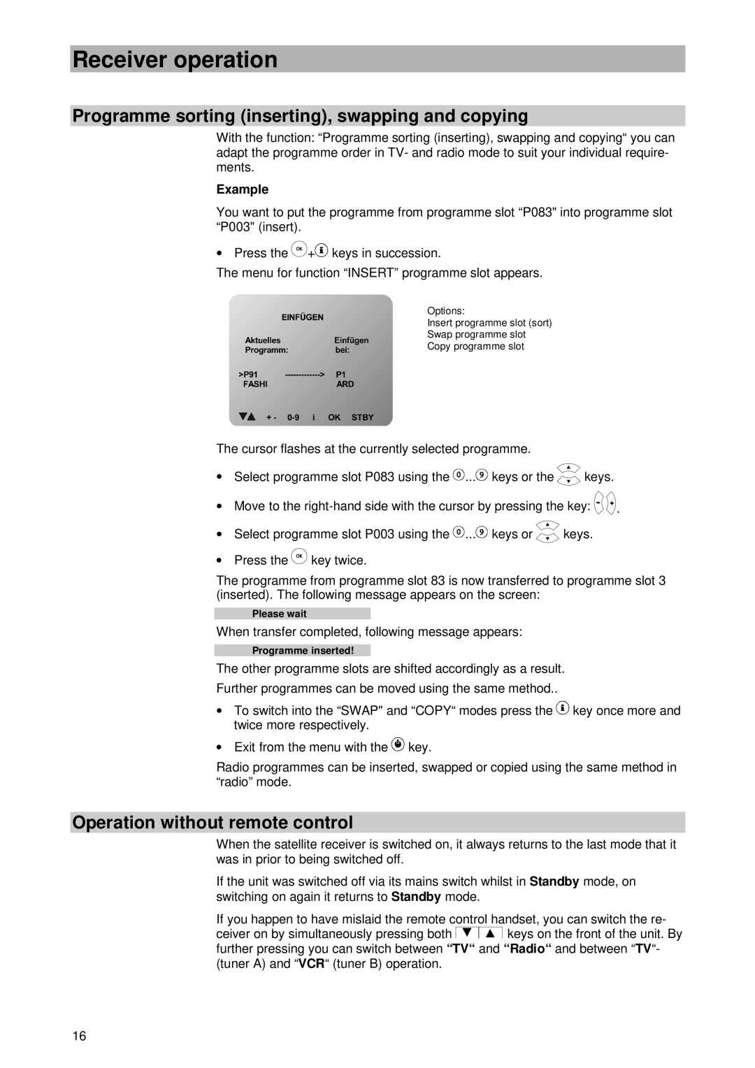 Kathrein UFD 420 manual Programme sorting inserting, swapping and copying, Operation without remote control, Example 