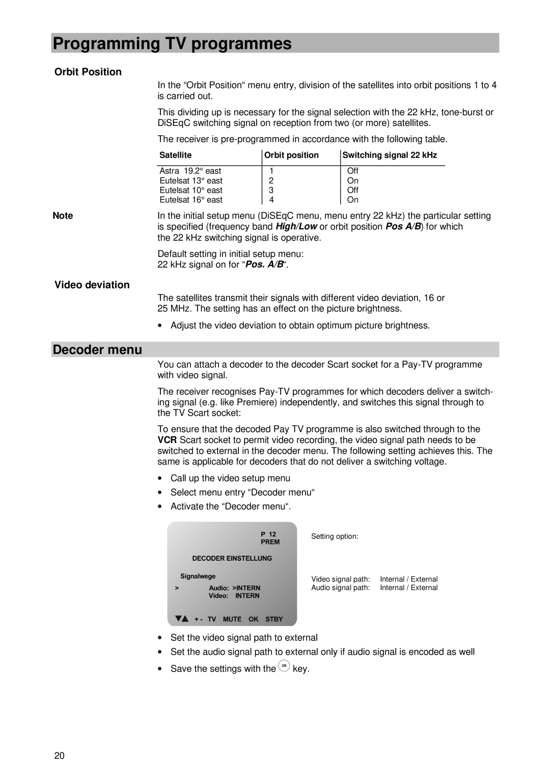 Kathrein UFD 420 manual Decoder menu, Orbit Position, Video deviation 