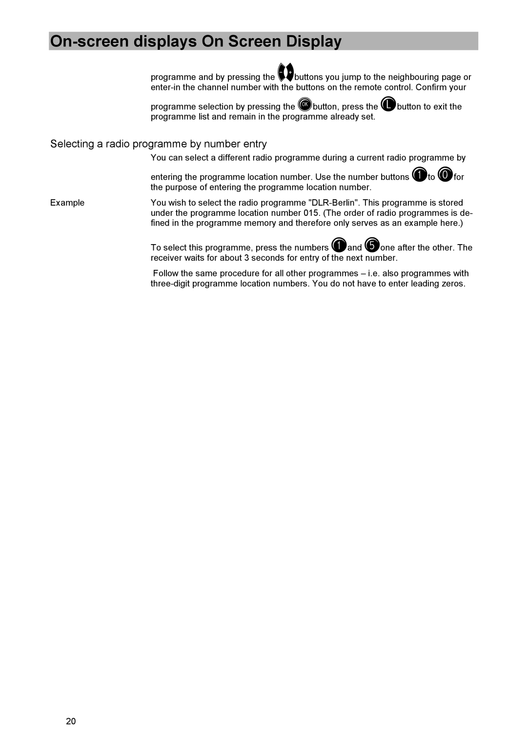 Kathrein UFD 505 manual Selecting a radio programme by number entry 