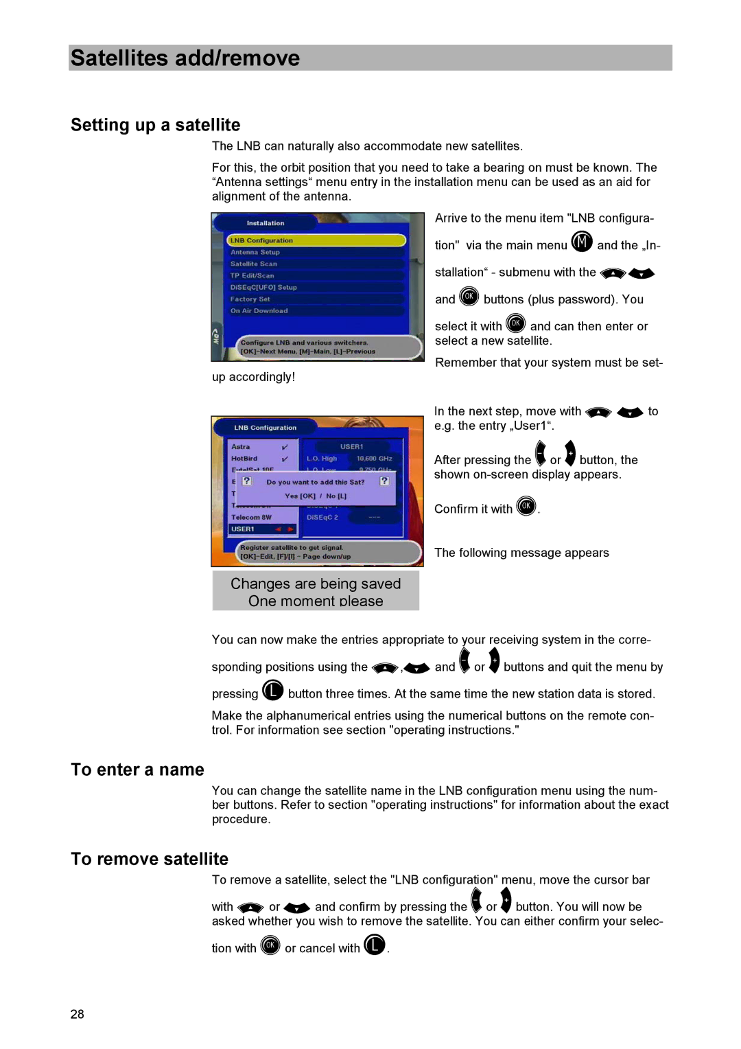 Kathrein UFD 505 manual Satellites add/remove, Setting up a satellite, To enter a name, To remove satellite 