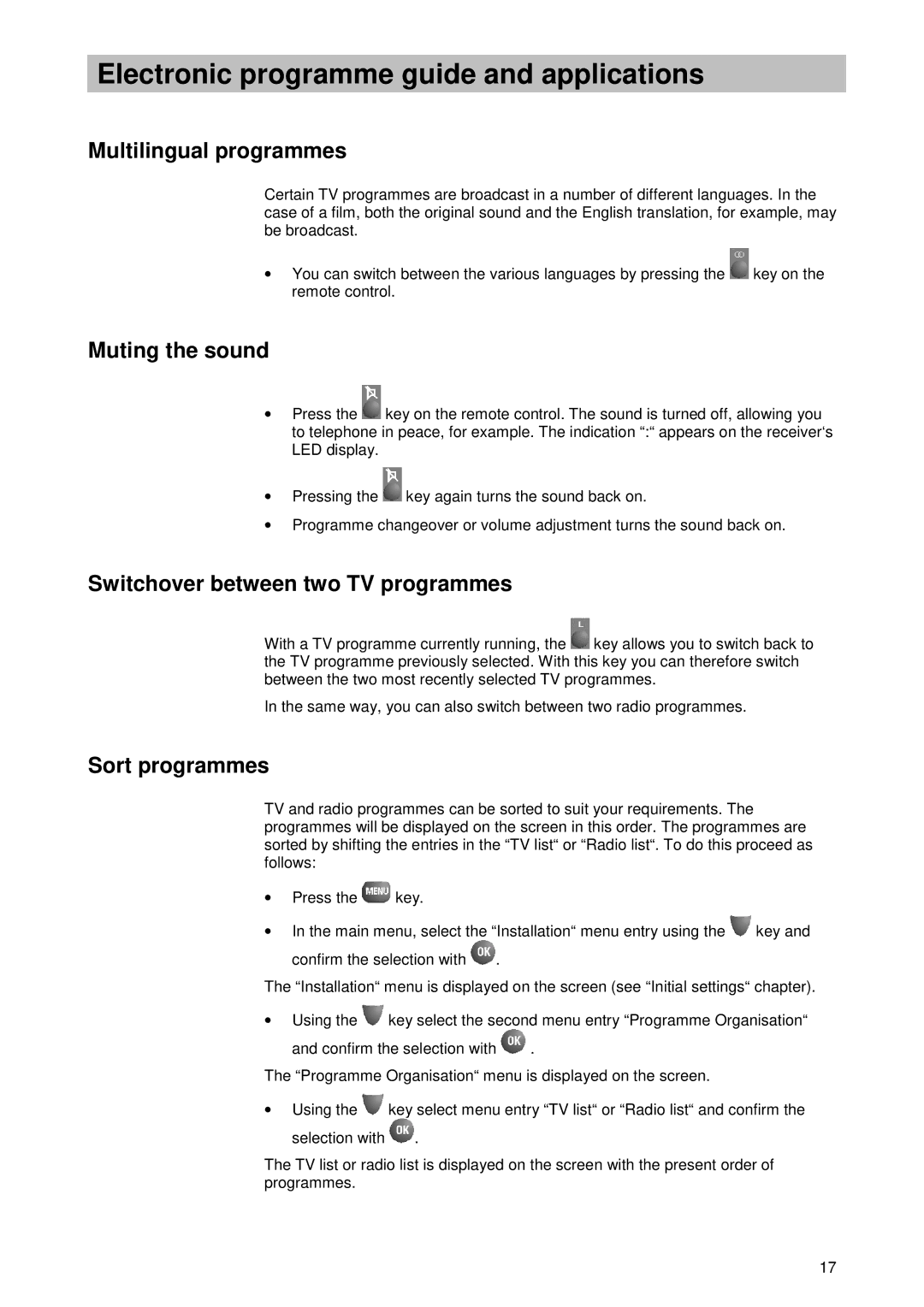 Kathrein UFD 510 manual Multilingual programmes, Muting the sound, Switchover between two TV programmes, Sort programmes 