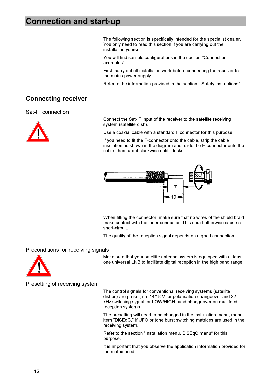 Kathrein UFD 515 Connection and start-up, Connecting receiver, Sat-IF connection, Preconditions for receiving signals 