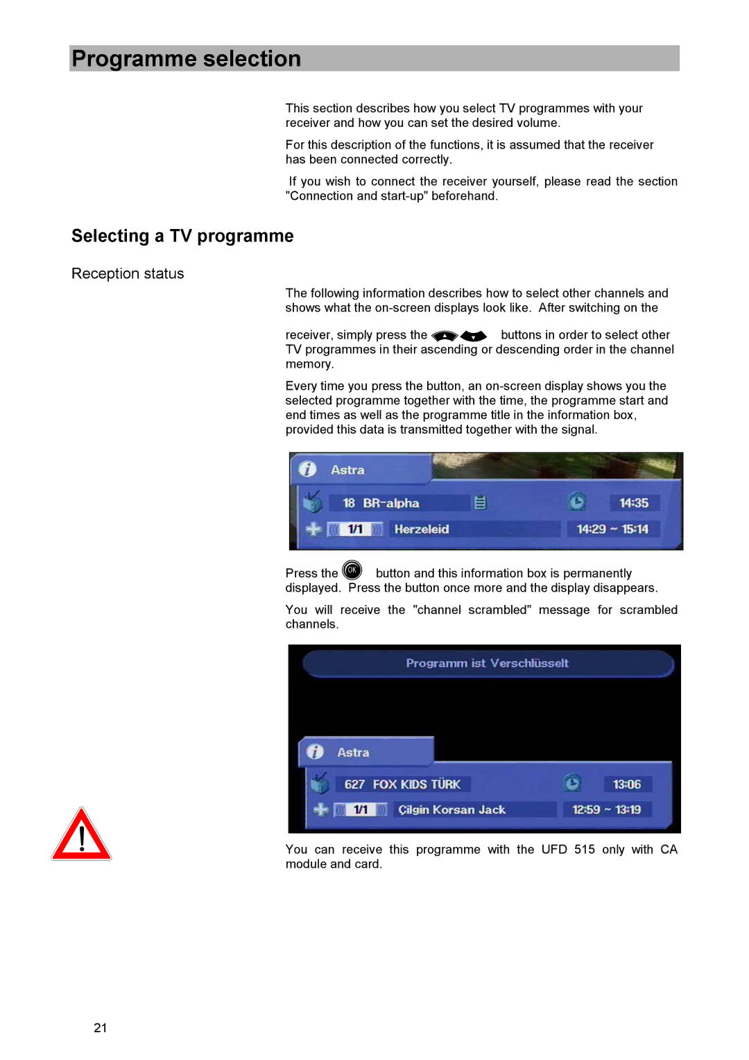 Kathrein UFD 515 manual Programme selection, Selecting a TV programme, Reception status 