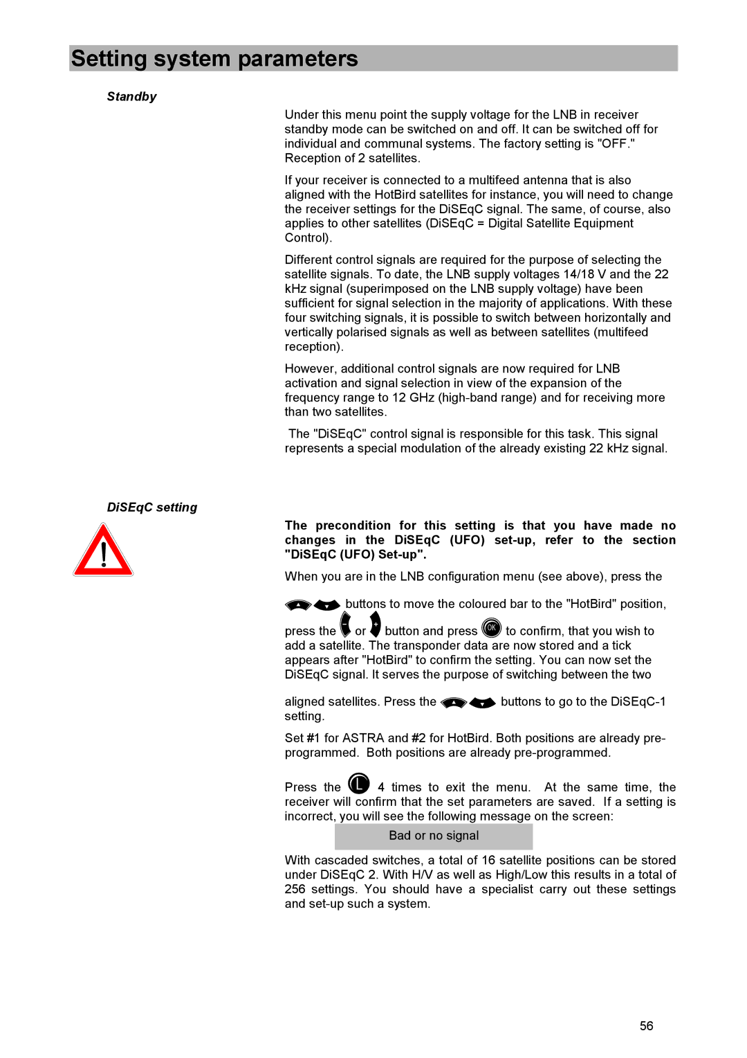 Kathrein UFD 515 manual Standby 