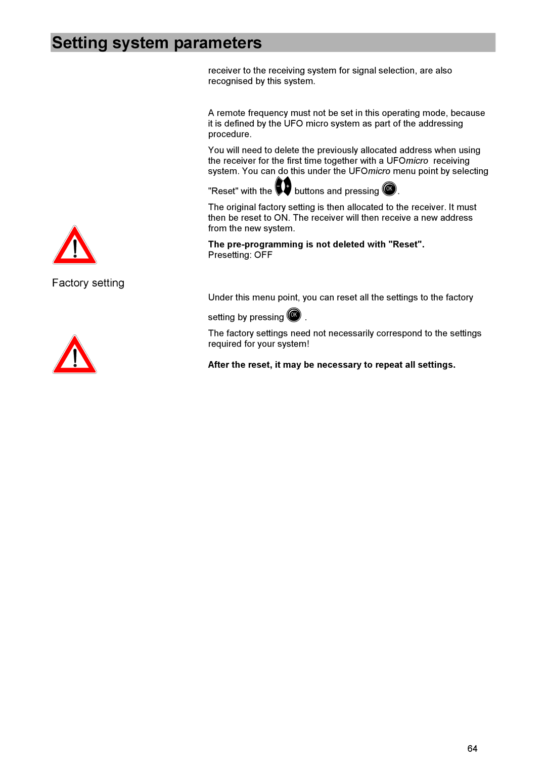 Kathrein UFD 515 manual Pre-programming is not deleted with Reset 