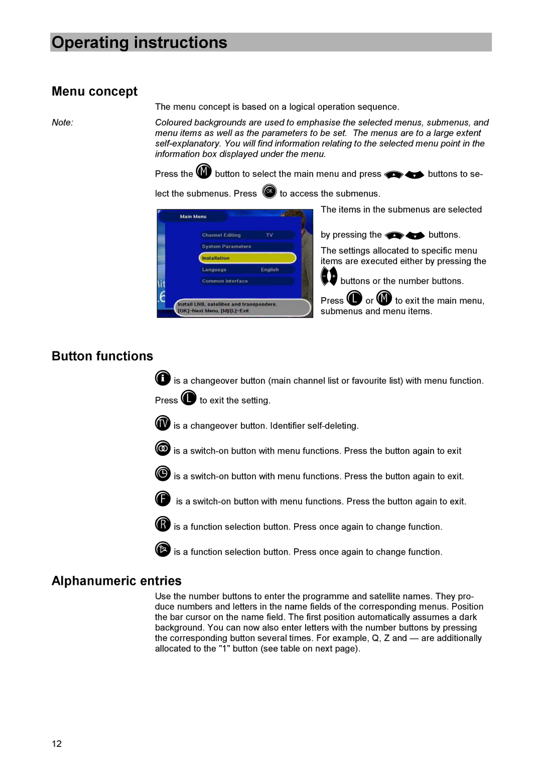 Kathrein UFD 520 manual Operating instructions, Menu concept, Button functions, Alphanumeric entries 