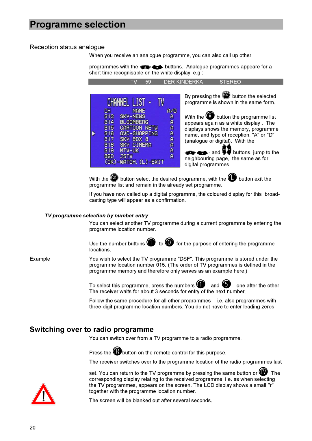 Kathrein UFD 520 manual Switching over to radio programme, Reception status analogue 