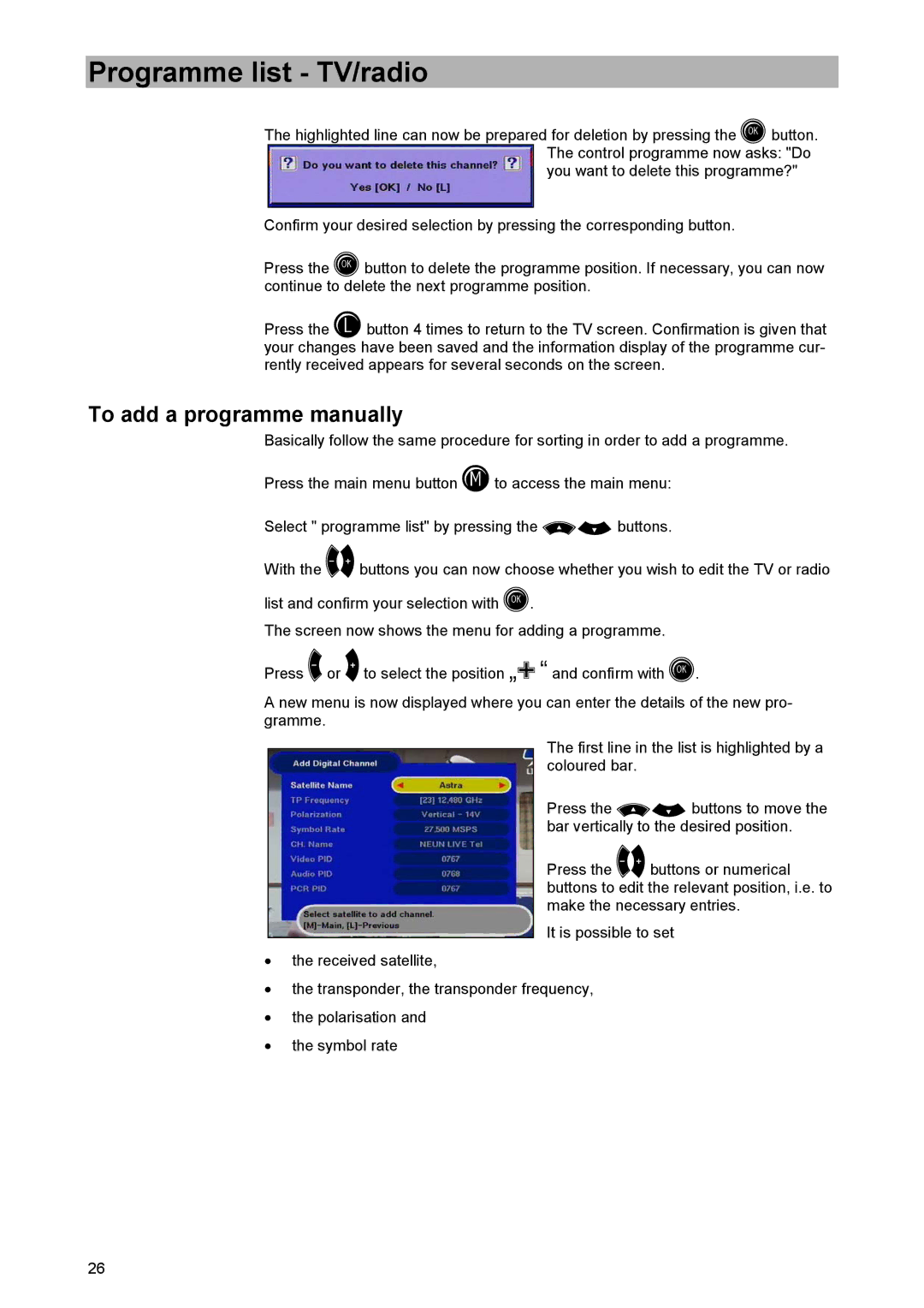 Kathrein UFD 520 To add a programme manually 