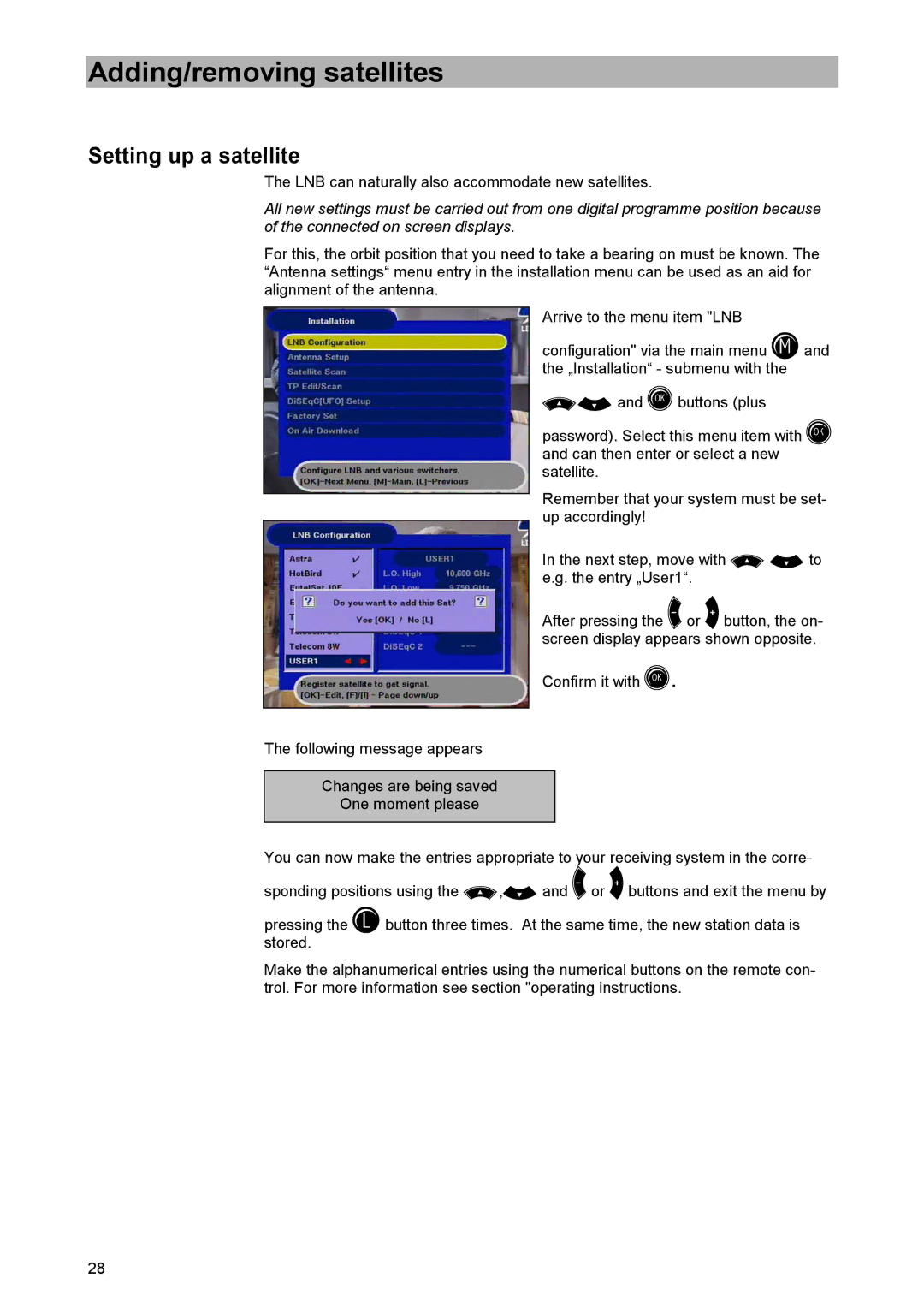 Kathrein UFD 520 manual Adding/removing satellites, Setting up a satellite 