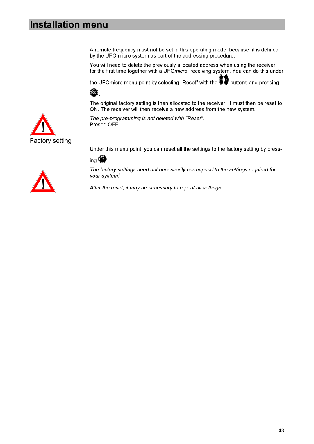 Kathrein UFD 520 manual Pre-programming is not deleted with Reset 