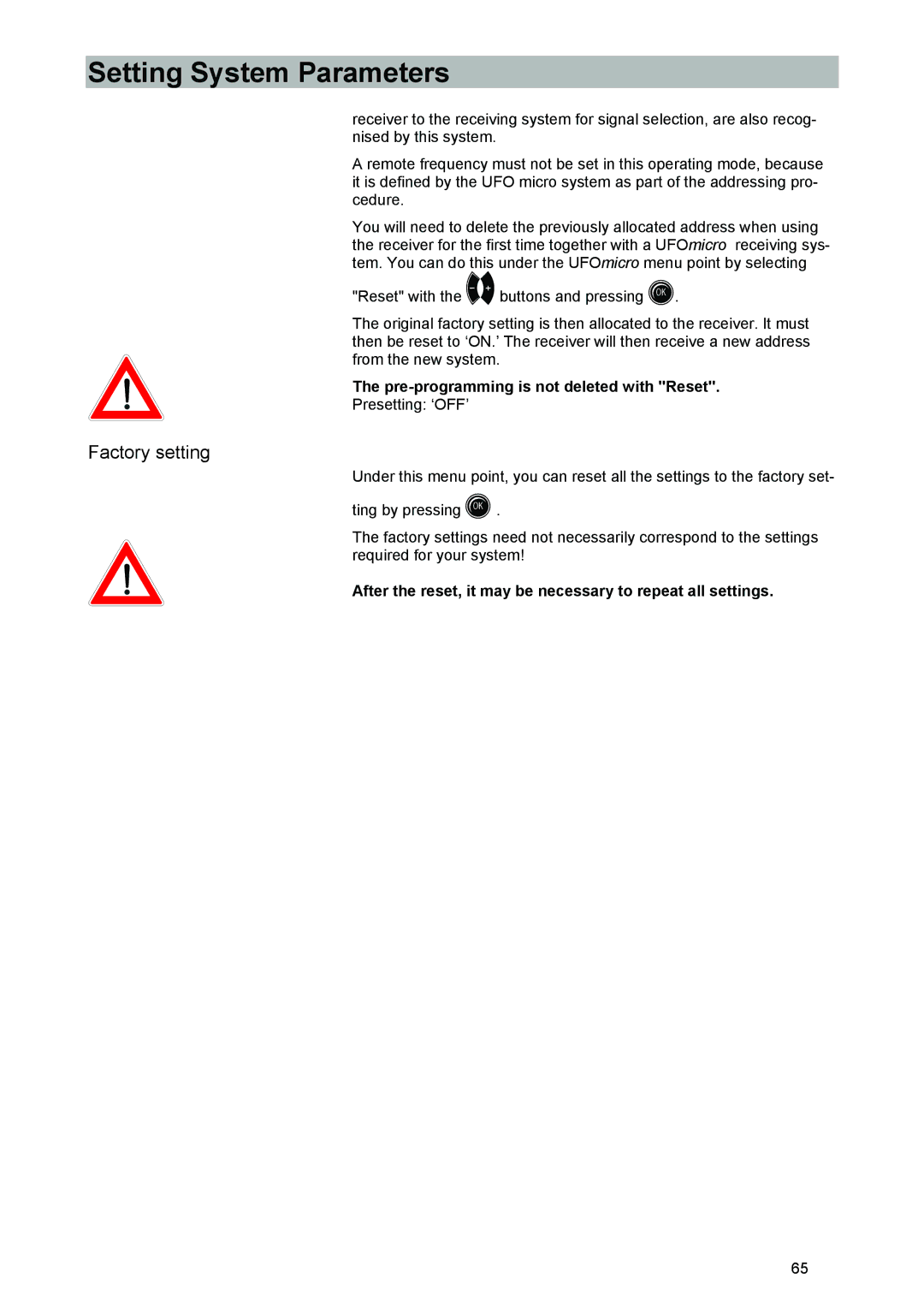 Kathrein UFD 540 Pre-programming is not deleted with Reset, After the reset, it may be necessary to repeat all settings 