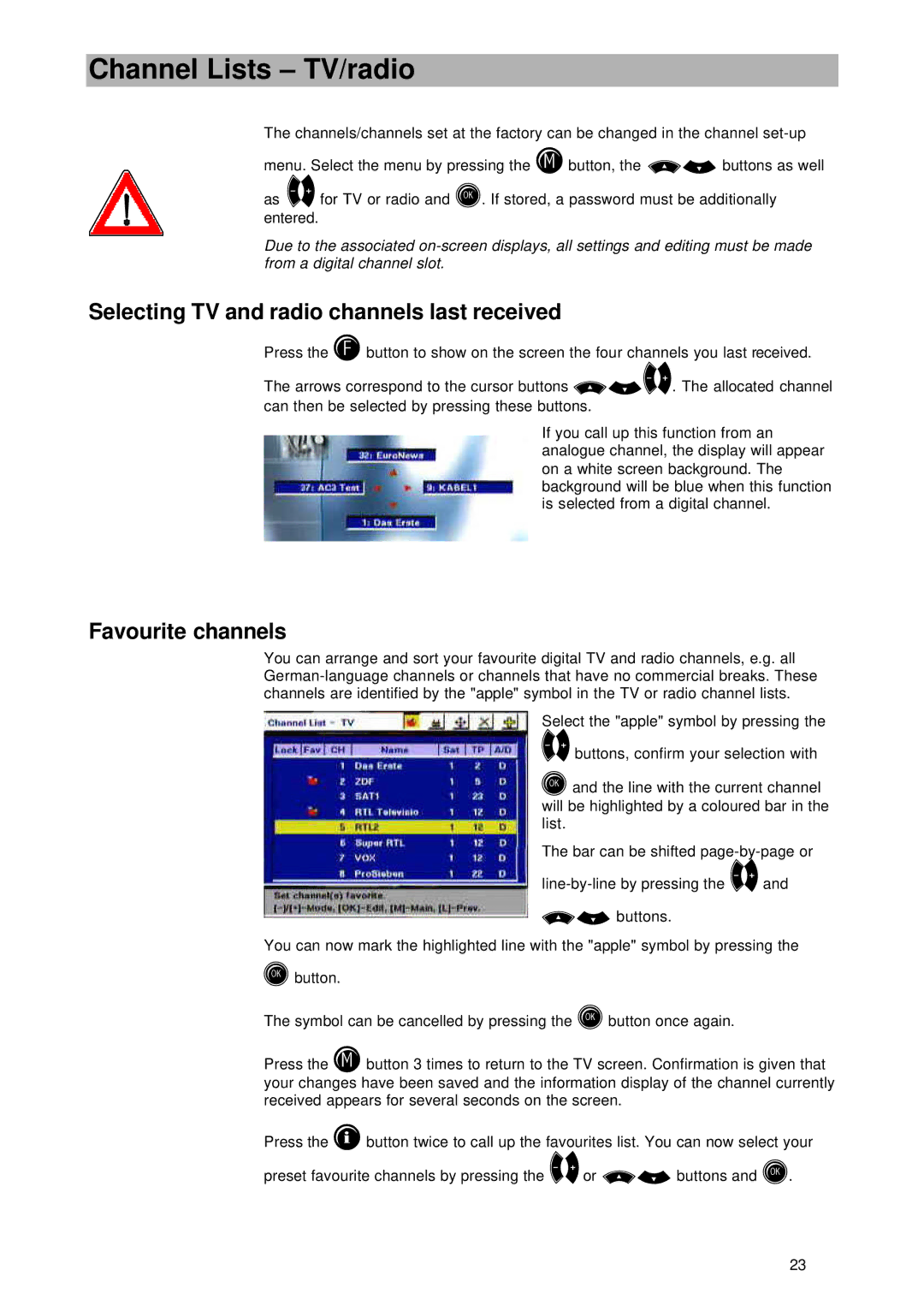 Kathrein UFD 545 manual Channel Lists TV/radio, Selecting TV and radio channels last received, Favourite channels 