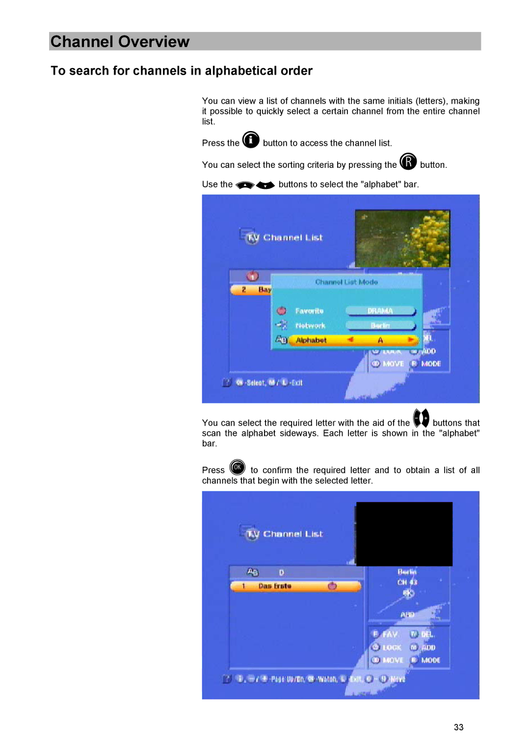 Kathrein UFD 570/S manual To search for channels in alphabetical order 