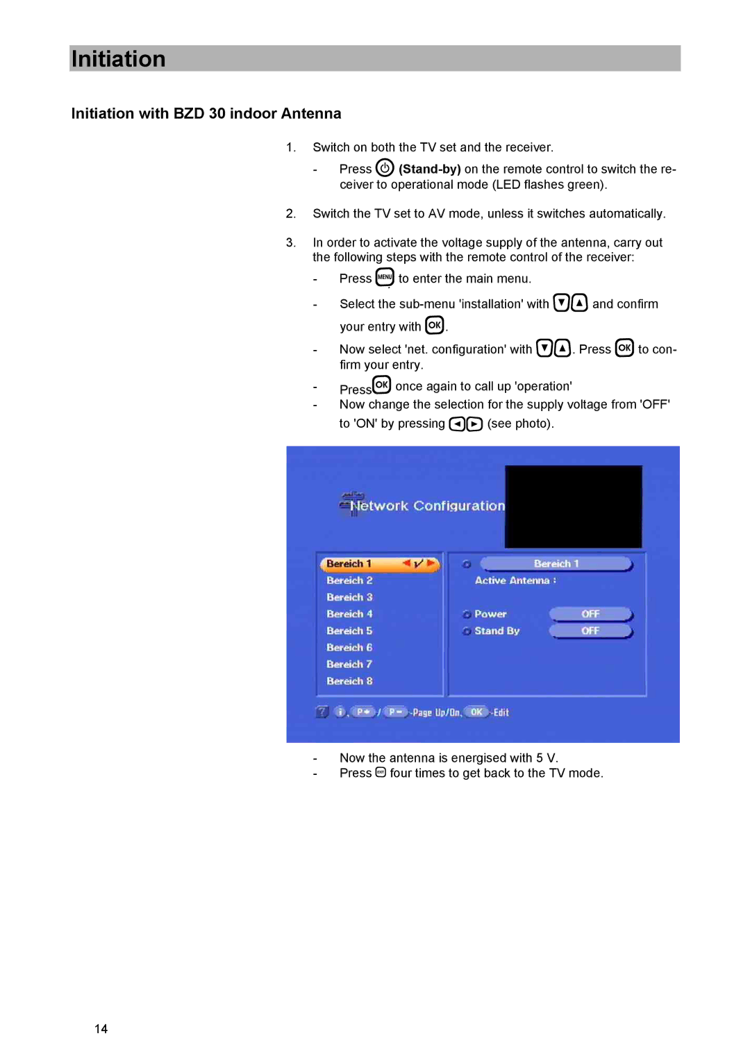 Kathrein UFD 574/S manual Initiation with BZD 30 indoor Antenna 