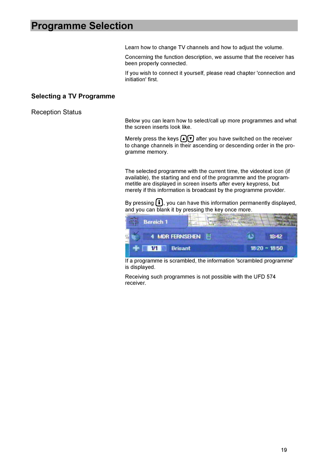 Kathrein UFD 574/S manual Programme Selection, Selecting a TV Programme, Reception Status 