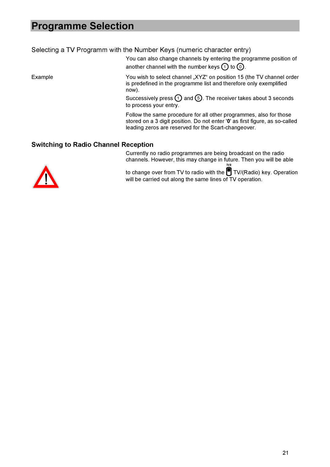 Kathrein UFD 574/S manual Switching to Radio Channel Reception 